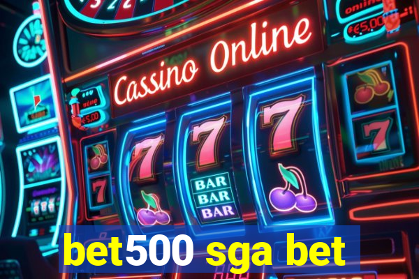 bet500 sga bet